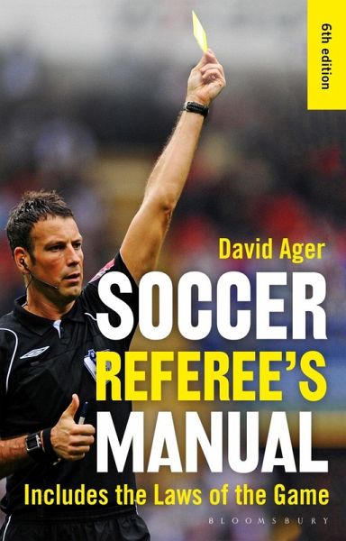 The Soccer Referee's Manual (eBook, ePUB) The Soccer Referee's Manual (eBook, ePUB)