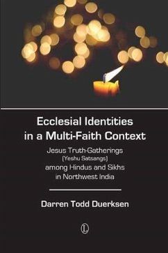 Ecclesial Identities in a Multi-Faith Context (eBook, PDF) - Duerksen, Darren Todd