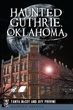 Cover Haunted Guthrie, Oklahoma (eBook, ePUB)