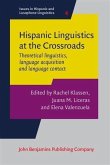 Hispanic Linguistics at the Crossroads (eBook, PDF)