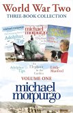 World War Two Collection: The Amazing Story of Adolphus Tips, An Elephant in the Garden, Little Manfred (eBook, ePUB)