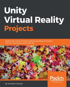 Unity Virtual Reality Projects (eBook, ePUB) - Linowes, Jonathan
