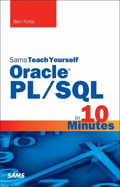 Sams Teach Yourself Oracle PL/SQL in 10 Minutes (eBook, ePUB) - Forta, Ben
