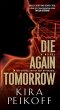 Die Again Tomorrow (eBook, ePUB) - Bild 1
