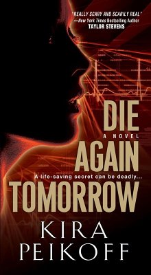 Die Again Tomorrow (eBook, ePUB) - Peikoff, Kira