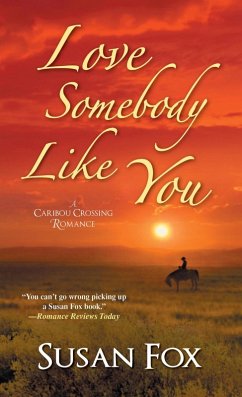 Love Somebody Like You (eBook, ePUB) - Fox, Susan