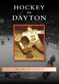 Hockey in Dayton (eBook, ePUB) - Gabringer, Chuck