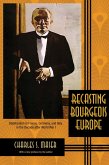 Recasting Bourgeois Europe (eBook, ePUB)