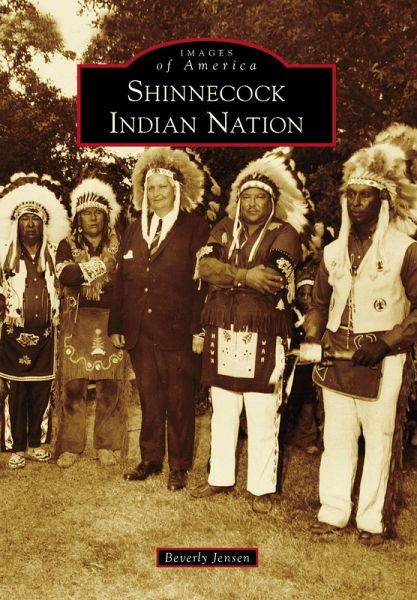 Shinnecock Indian Nation (eBook, ePUB) Shinnecock Indian Nation (eBook, ePUB)