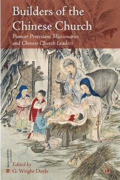 Builders of the Chinese Church (eBook, PDF) - Doyle, G. Wright
