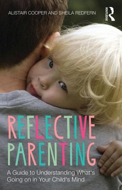 Reflective Parenting (eBook, ePUB) - Cooper, Alistair; Redfern, Sheila
