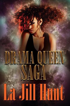 Drama Queen Saga (eBook, ePUB) - Hunt, La Jill