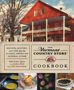The Vermont Country Store Cookbook (eBook, ePUB) - Diehl, Andrea; Ogden, Ellen Ecker