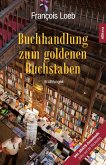 Buchhandlung zum goldenen Buchstaben (eBook, PDF)