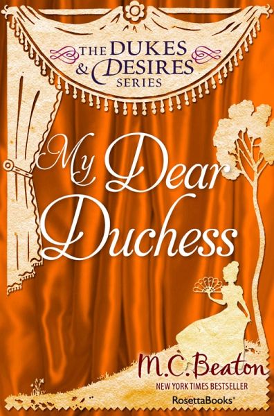 My Dear Duchess (eBook, ePUB) My Dear Duchess (eBook, ePUB)