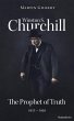 Winston S. Churchill: The Prophet of... - Bild 1