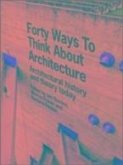 Forty Ways to Think About Architecture (eBook, PDF)