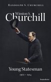 Winston S. Churchill: Young Statesman, 1901-1914 (eBook, ePUB)