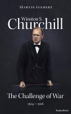 Winston S. Churchill: The Challenge of War, 1914-1916 (eBook, ePUB)