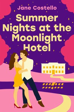 Summer Nights at the Moonlight Hotel (eBook, ePUB) - Costello, Jane