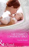 The Cowboy's Convenient Bride (Mills & Boon Cherish) (eBook, ePUB)