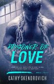 Prisoner of Love (eBook, ePUB) Prisoner of Love (eBook, ePUB)