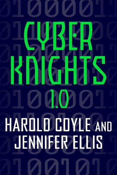 Cyber Knights 1.0 (eBook, ePUB) Cyber Knights 1.0 (eBook, ePUB)