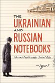 The Ukrainian and Russian Notebooks (eBook, ePUB)