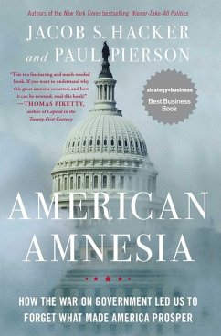 American Amnesia (eBook, ePUB) - Hacker, Jacob S.; Pierson, Paul