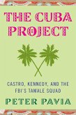 The Cuba Project (eBook, ePUB)