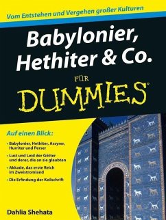 Babylonier, Hethiter & Co. für Dummies (eBook, ePUB) - Shehata, Dahlia