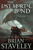 The Last Mortal Bond (eBook, ePUB) The Last Mortal Bond (eBook, ePUB)