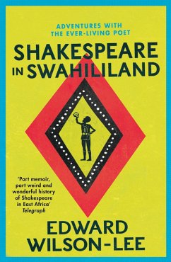 Shakespeare in Swahililand (eBook, ePUB) - Wilson-Lee, Edward