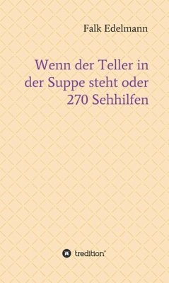 Cover Wenn der Teller in der Suppe steht oder 270 Sehhilfen (eBook, ePUB)