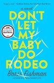 Don't Let My Baby Do Rodeo (eBook, ePUB)