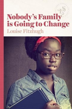 Cover Nobody's Family is Going to Change (eBook, ePUB)