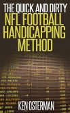 The Quick and Dirty NFL Football Handicapping Method (eBook, ePUB)