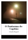 O Fantasma do Capitao (eBook, ePUB) O Fantasma do Capitao (eBook, ePUB)