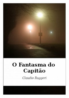 O Fantasma do Capitao (eBook, ePUB) - Ruggeri, Claudio