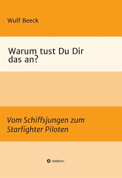 Warum tust Du Dir das an? (eBook, ePUB) - Beeck, Wulf