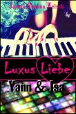 Luxus Liebe (eBook, ePUB)