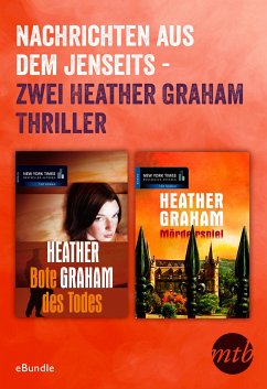 Nachrichten aus dem Jenseits - zwei Heather Graham Thriller (eBook, ePUB) - Pozzessere, Heather Graham; Graham, Heather