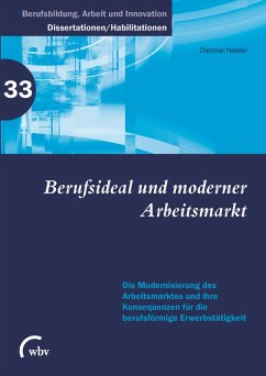 Berufsideal und moderner Arbeitsmarkt (eBook, PDF) - Heisler