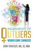 Ingredients of Outliers: Women Game Changers (Outlier Series, #3) (eBook, ePUB)