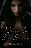 Whispers In The Shadows (Legends Unleashed Omnibus Edition, #2) (eBook, ePUB)