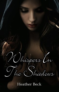 Whispers In The Shadows (Legends Unleashed Omnibus Edition, #2) (eBook, ePUB) - Beck, Heather