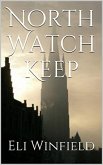 North Watch Keep (Tales of Fairhaven, #2) (eBook, ePUB)