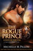 The Rogue Prince: A Qurilixen World Novel (Lords of the Var, #4) (eBook, ePUB)