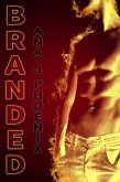 Branded (Ash and Flames, #1) (eBook, ePUB) Branded (Ash and Flames, #1) (eBook, ePUB)