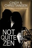 Not Quite Zen (eBook, ePUB) Not Quite Zen (eBook, ePUB)